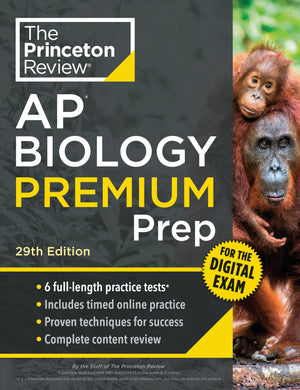 Princeton Review Ap Biology Premium Prep, 29Th Edition: 6 Practice Tests + Digital Practice Online + Content Review (College Tes