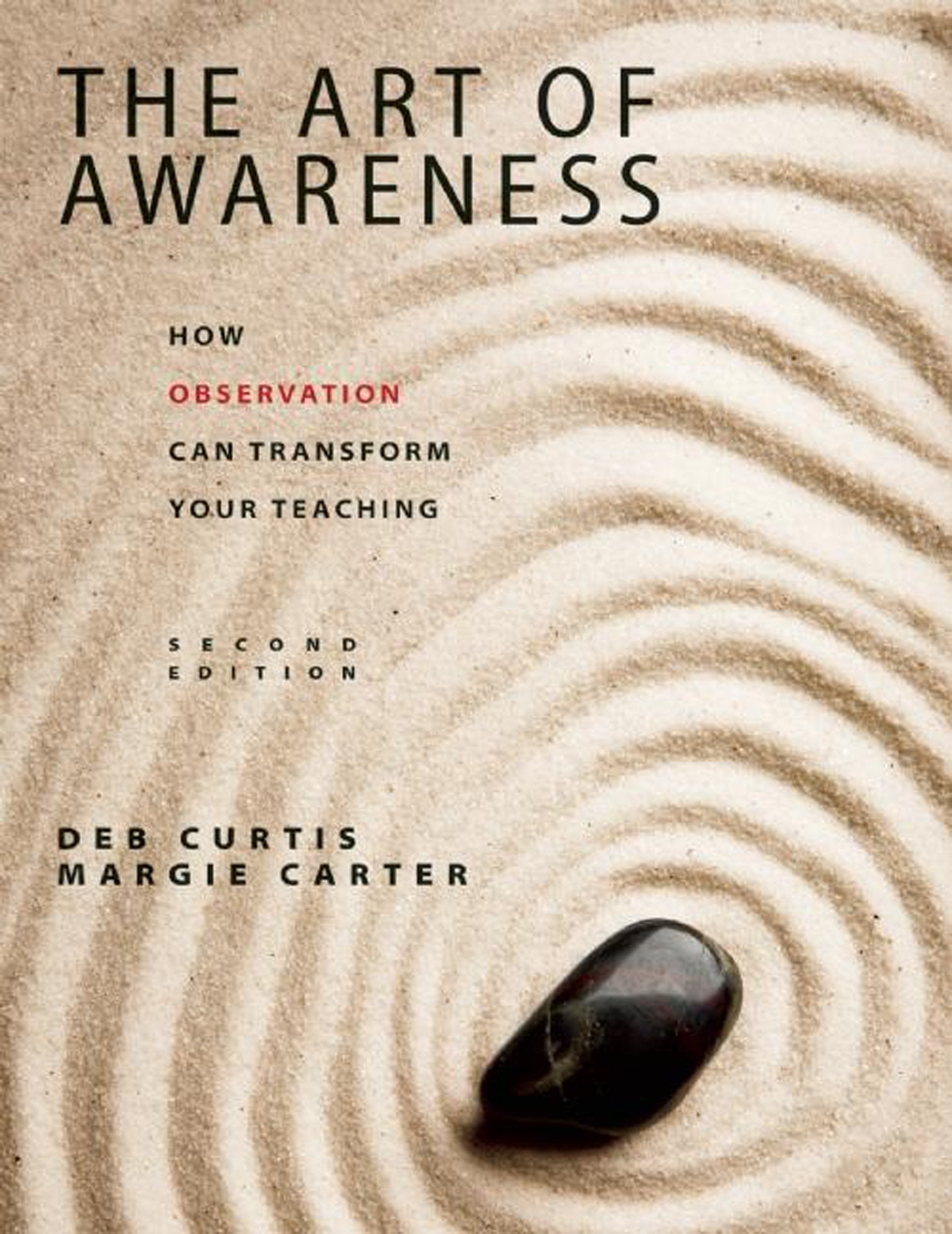 The Art Of Awareness, Second Edition: How Observation Can Transform Your Teaching (None)