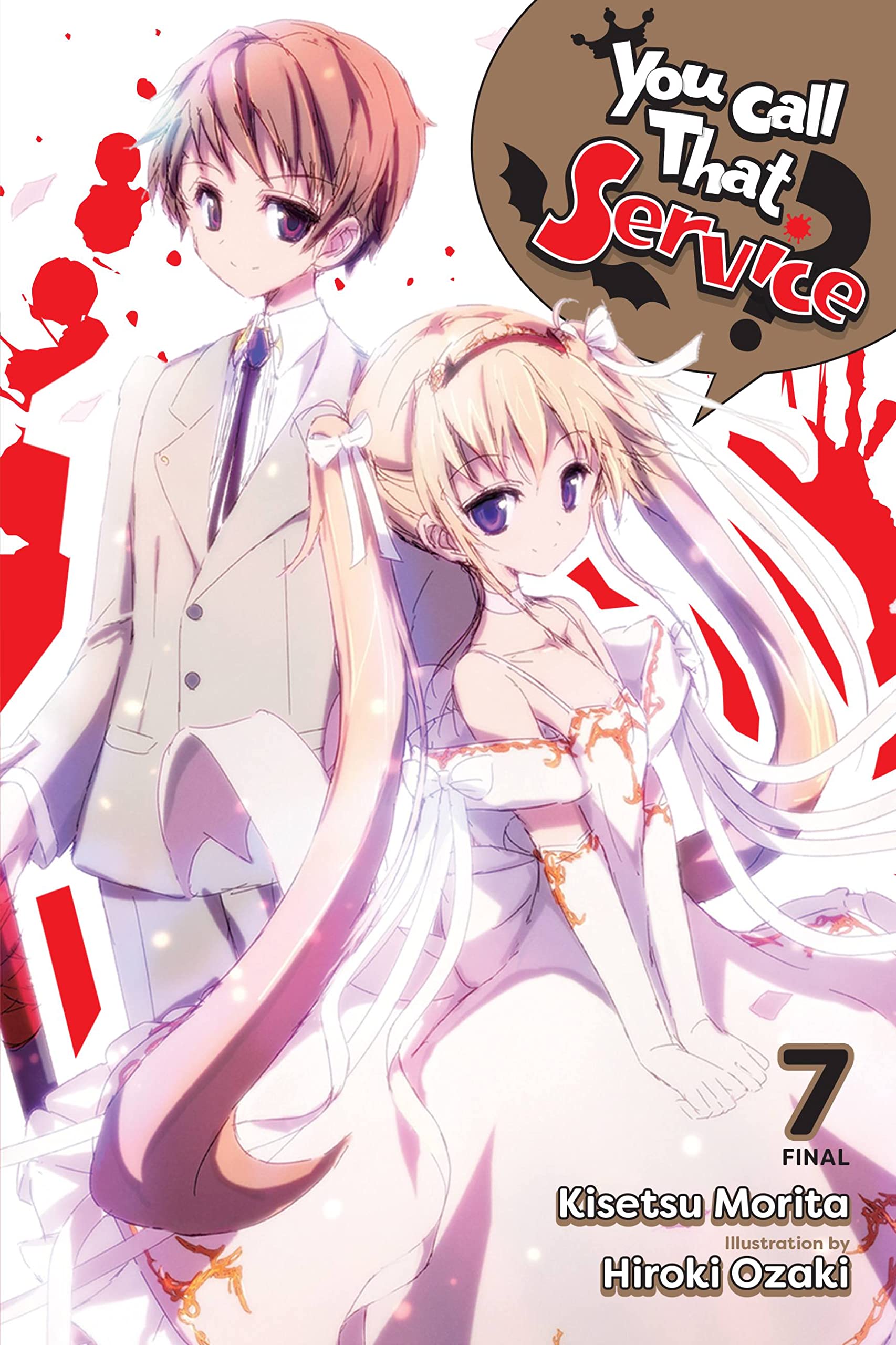 You Call That Service?, Vol. 7 (light novel) (You Call That Service? (light novel), 7)
