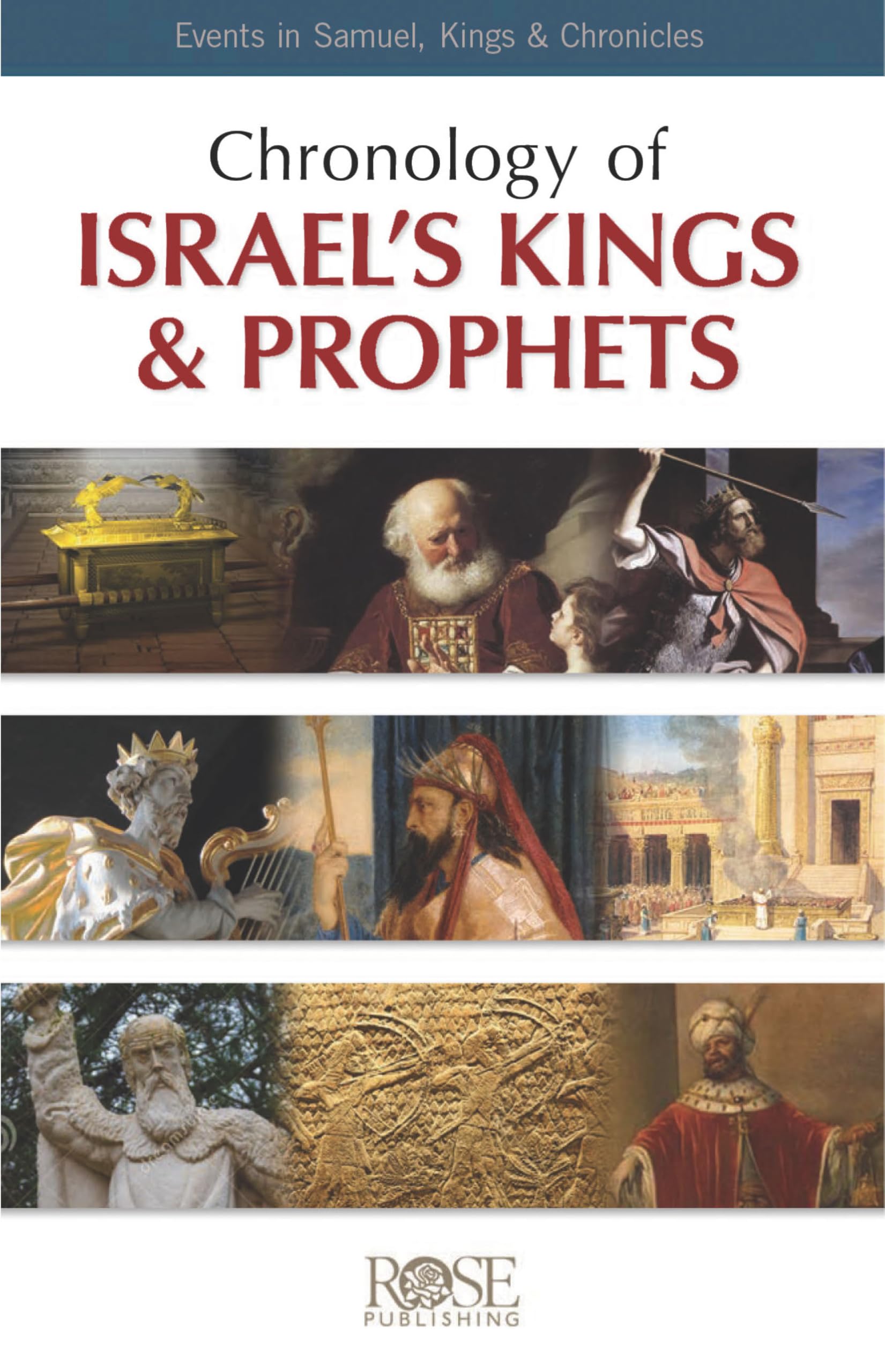 Chronology of Israel's Kings and Prophets: Events In Samuel, Kings & Chronicles,Used