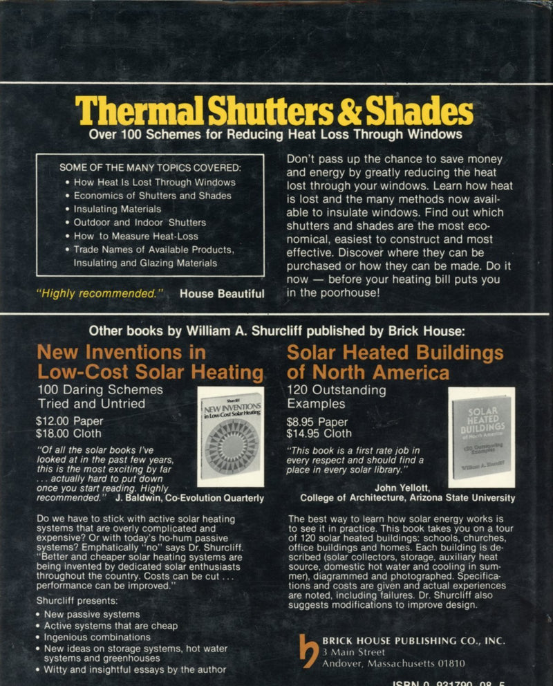 Thermal Shutters And Shades: Over 100 Schemes For Reducing Heatloss Through Windows,Used