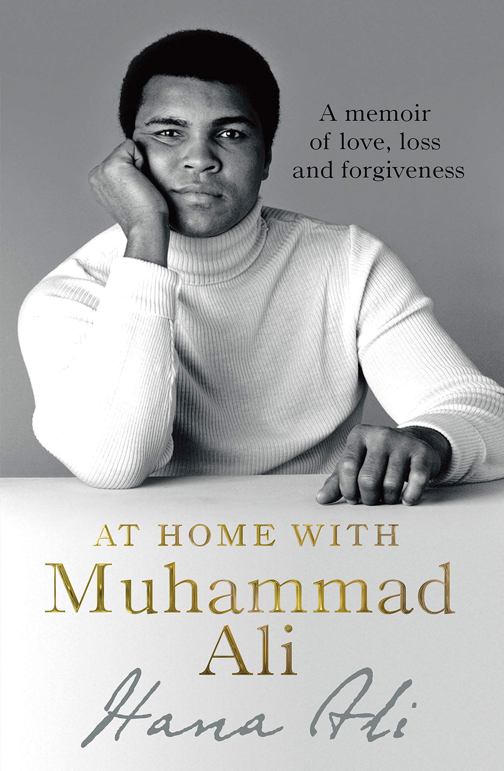 At Home with Muhammad Ali: A Memoir of Love, Loss and Forgiveness,Used