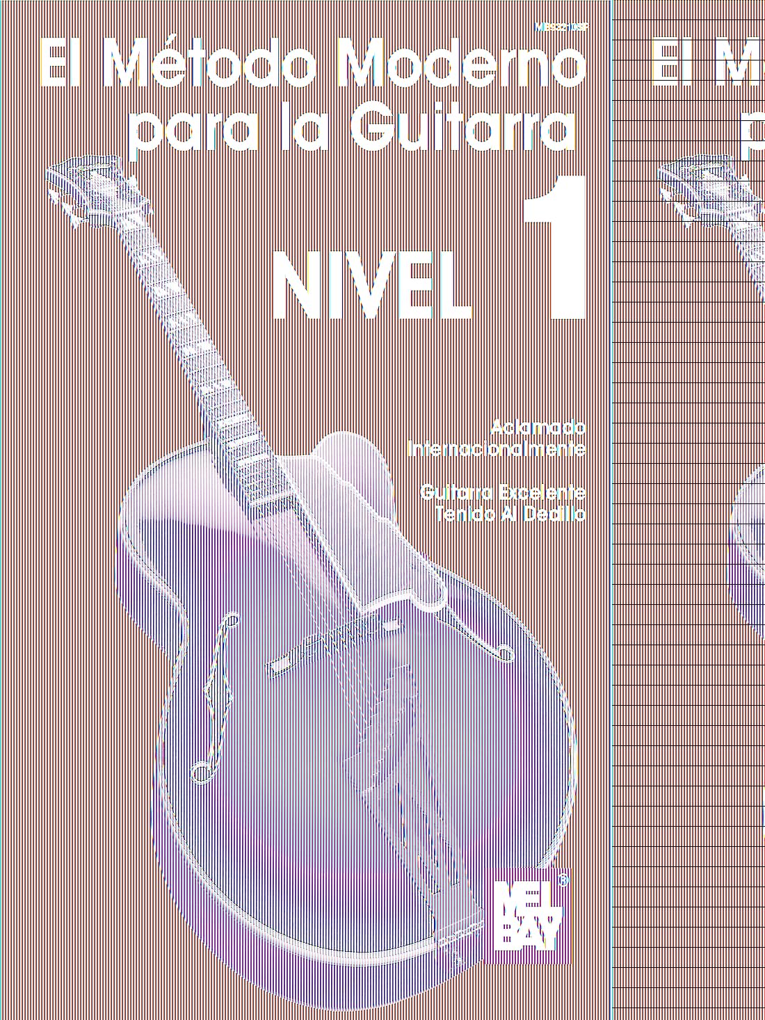 El Metodo Moderno Para La Guitarra De Mel Bay (Spanish Edition),Used
