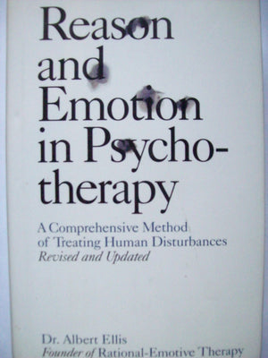 Reason and Emotion in Psychotherapy,New