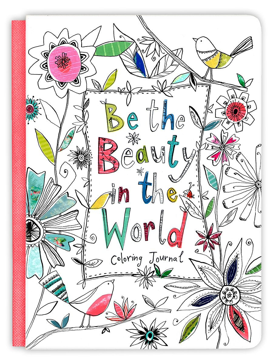 Be The Beauty In The World (Coloring Journals)