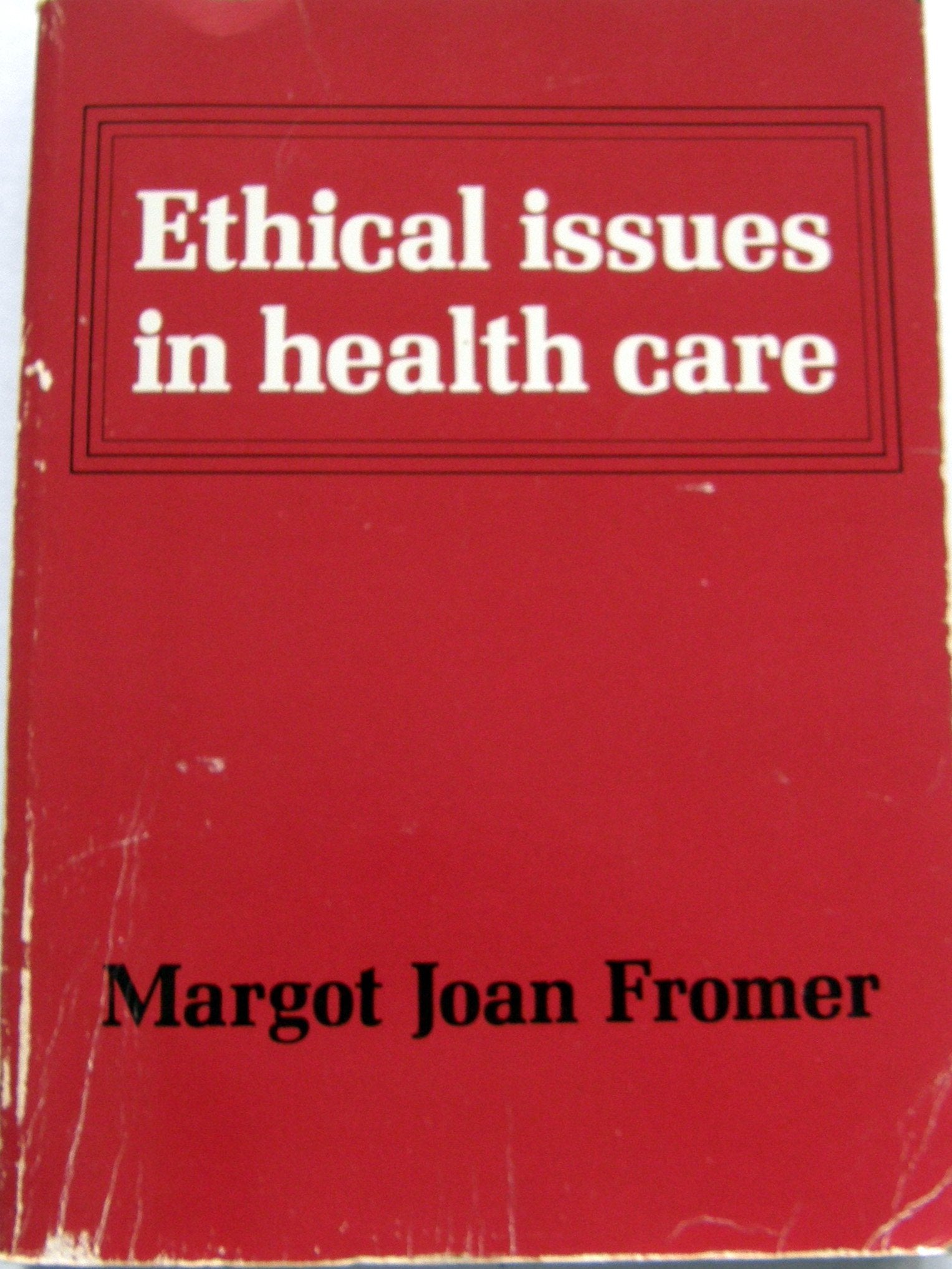 Ethical issues in health care,Used
