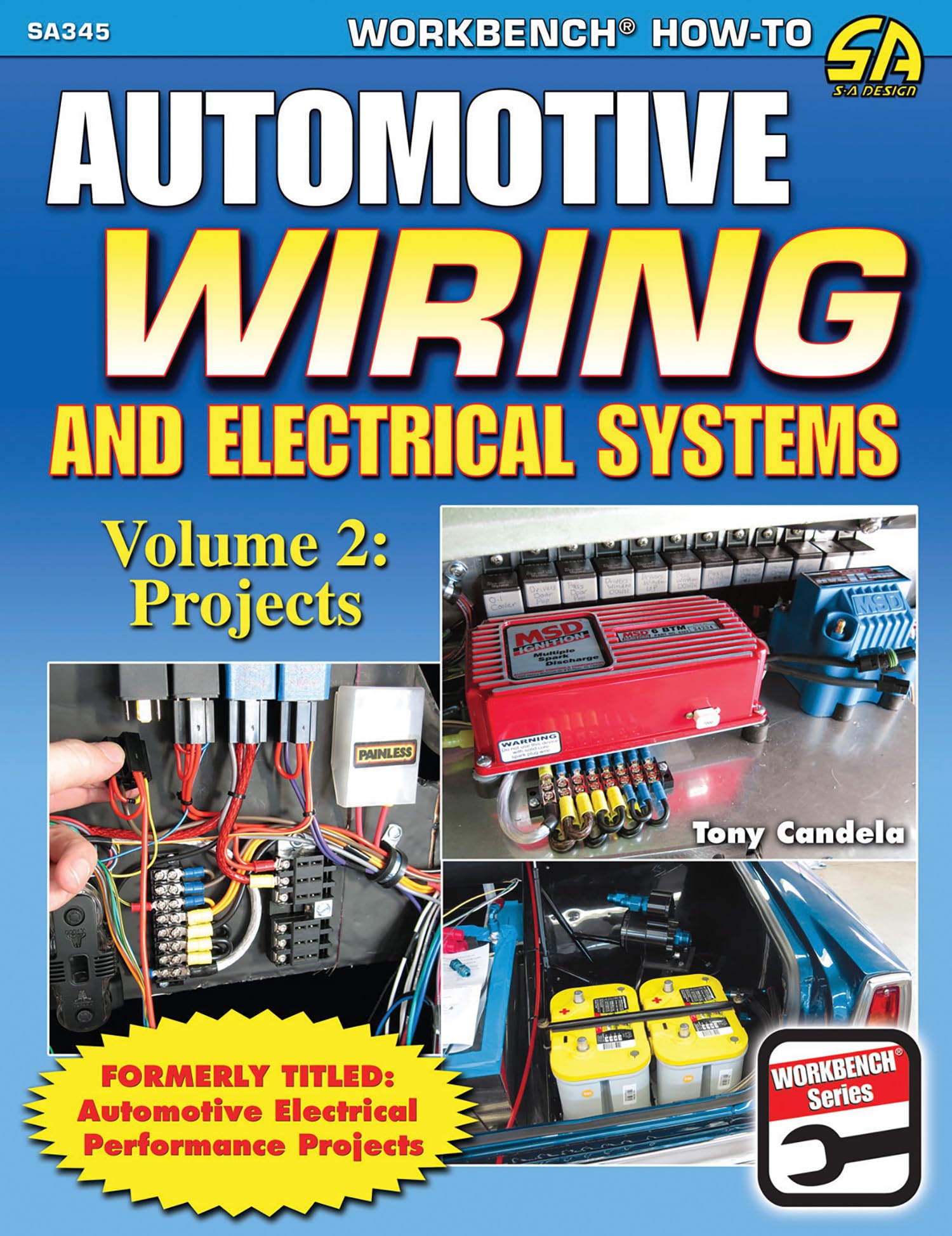 Automotive Wiring & Electrical Sys Vol.2: Projects (Workbench),New