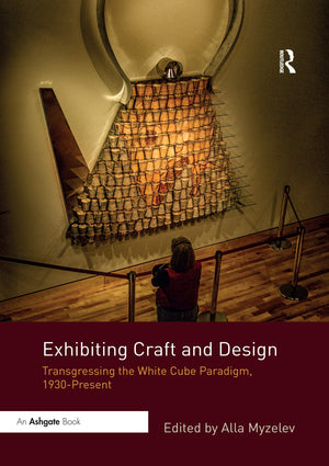 Exhibiting Craft and Design,Used