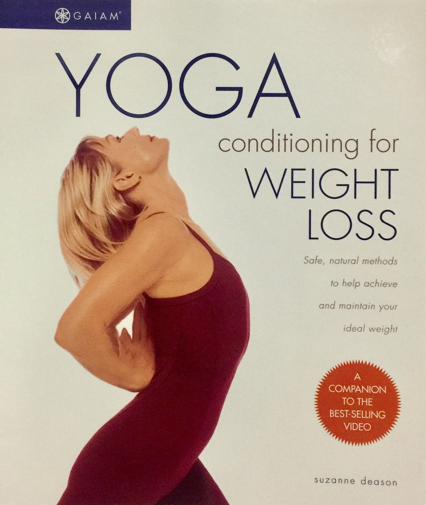 Yoga Conditioning for Weight Loss: Safe, Natural Methods to Help Achieve and Maintain Your Ideal Weight,Used