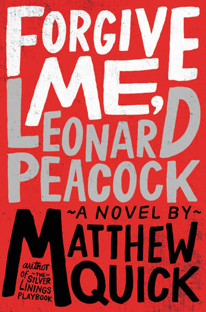 Forgive Me, Leonard Peacock,New