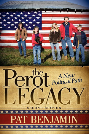 The Perot Legacy: A New Political Path,Used