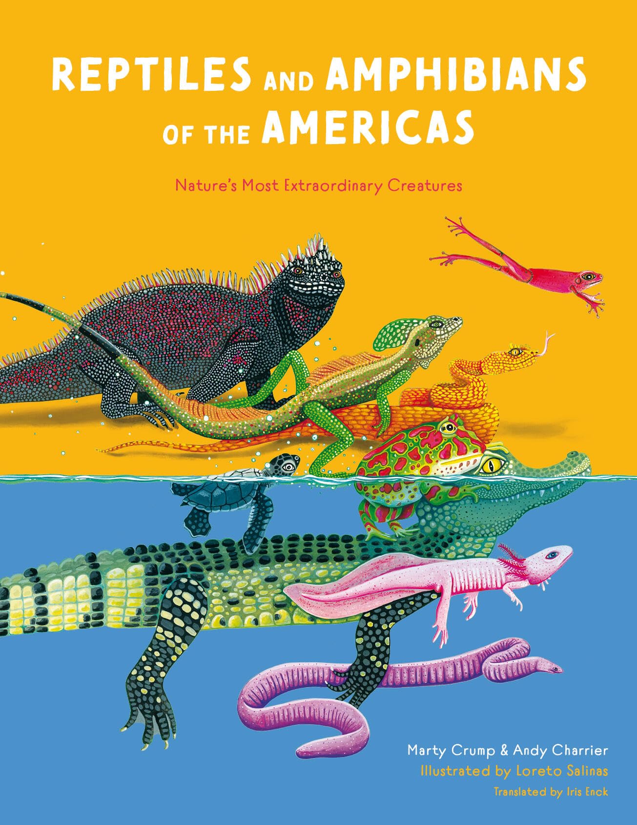 Reptiles And Amphibians Of The Americas: Reptiles And Amphibians Of The Americas