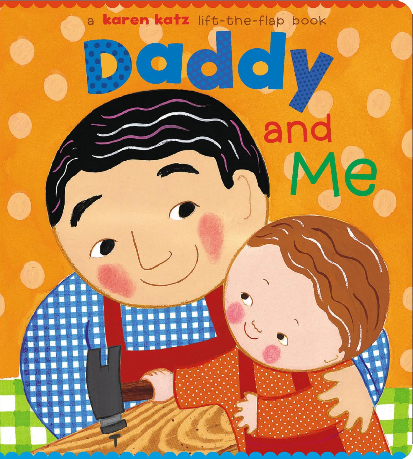 Daddy and Me (Karen Katz LifttheFlap Books),Used