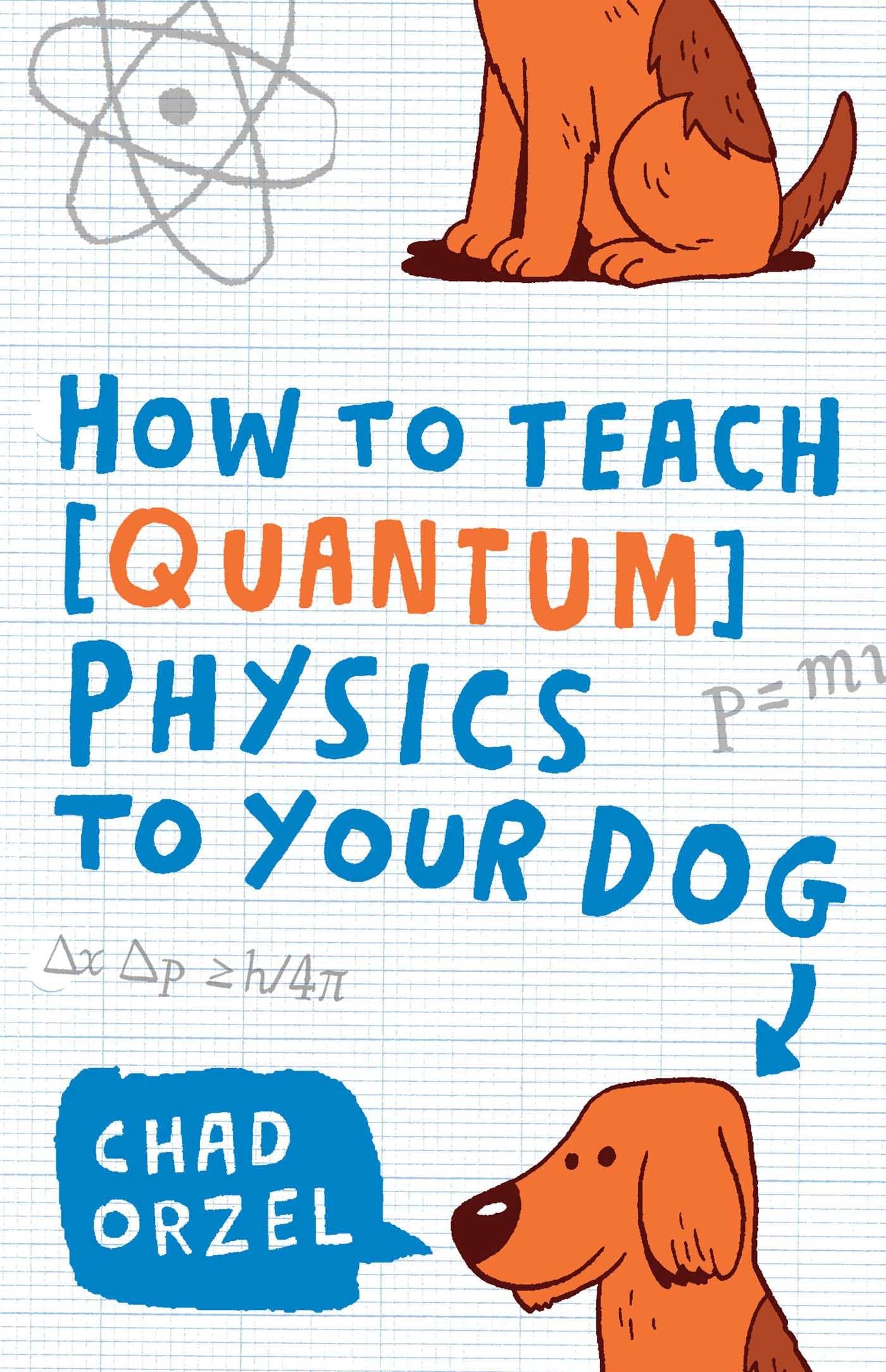 How to Teach Quantum Physics to Your Dog,Used