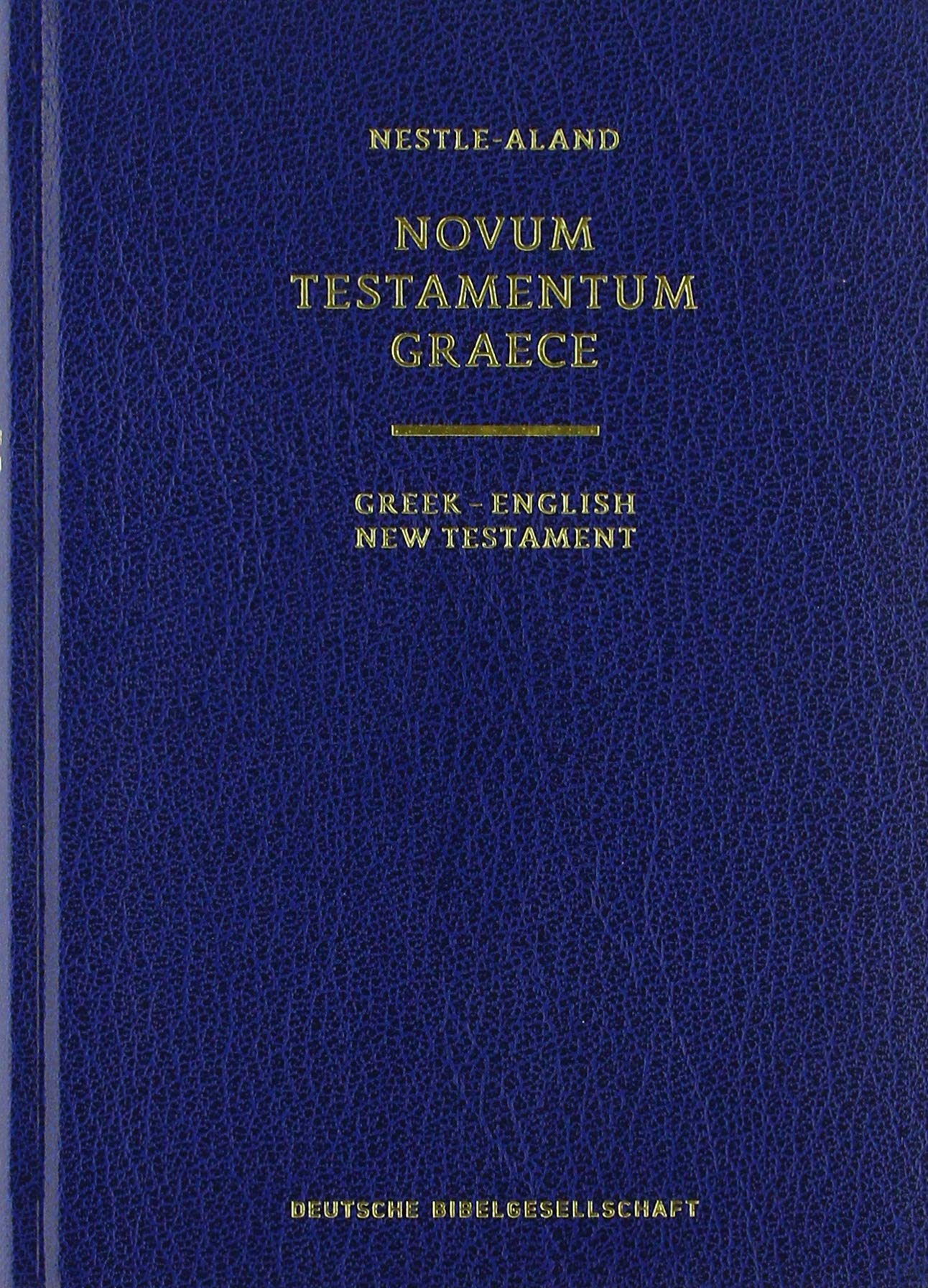 Nestle Aland 28Th Edition Greek  English: English Translations: Nrsb And Reb (English And Greek Edition),Used