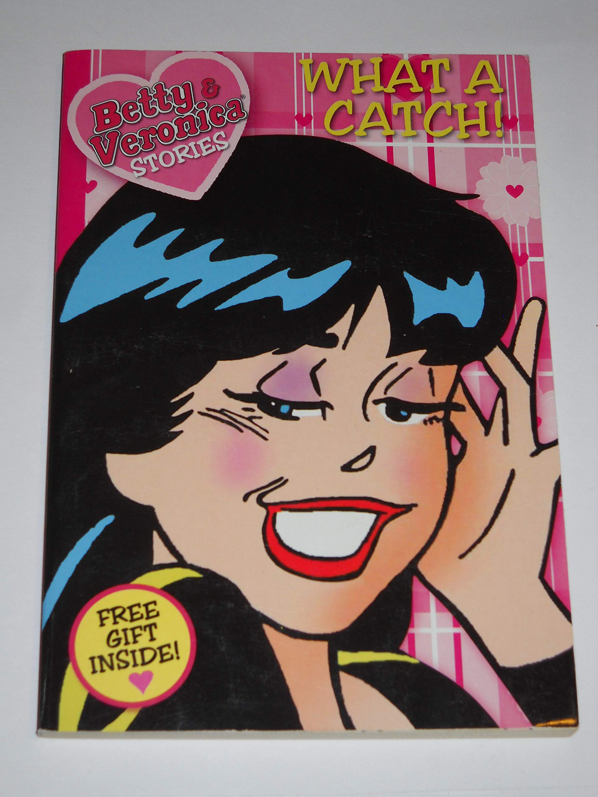 Betty & Veronica Stories: What A Catch!,New