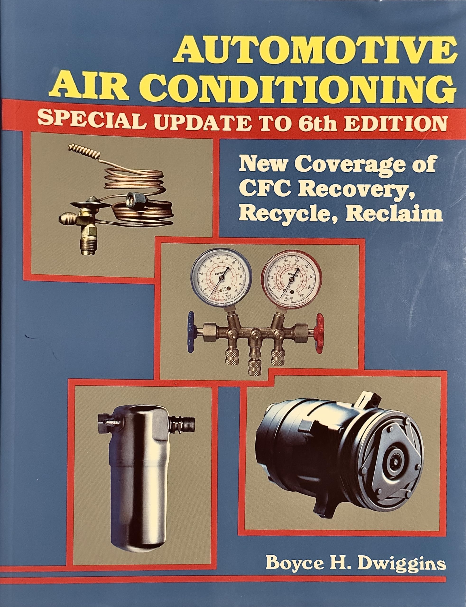 Automotive Air Conditioning, Special Update to 6th Edition,Used