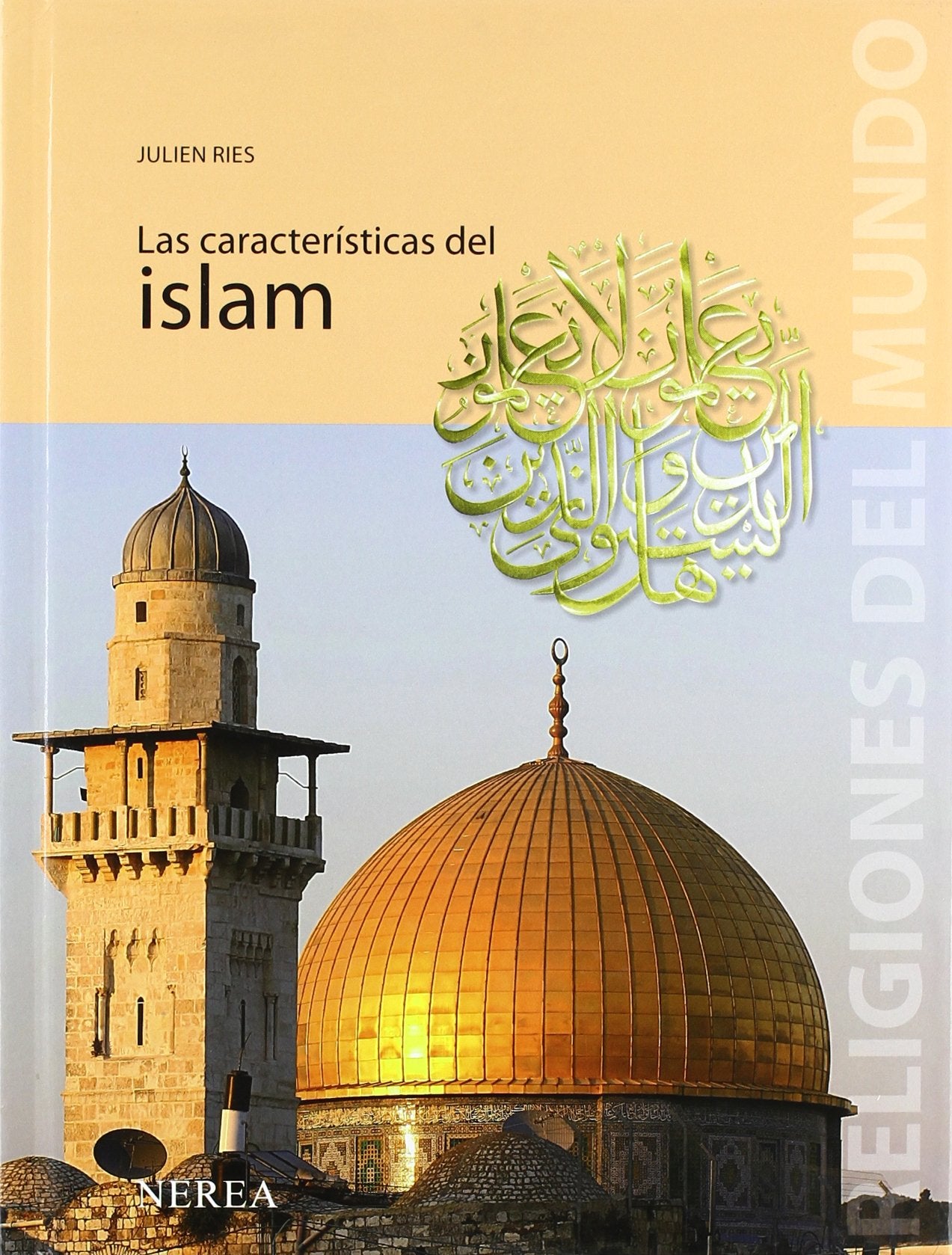 Las caractersticas del islam (Religiones del Mundo) (Spanish Edition),Used