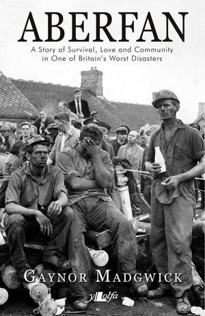 Aberfan: A Story of Survival, Love and Community in One of Britain's Worst Disasters,Used