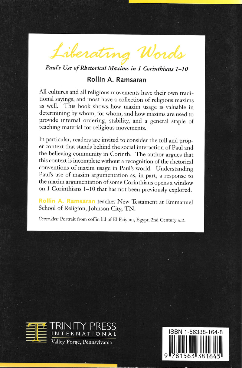 Liberating Words: Paul's Use of Rhetorical Maxims in 1 Corinthians 110,Used
