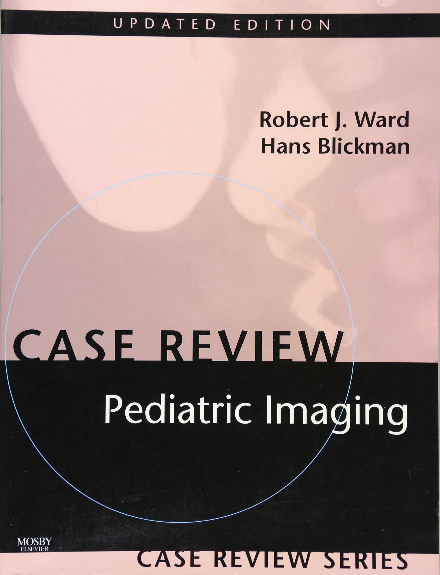 Pediatric Imaging, Updated Edition: Case Review Series,Used