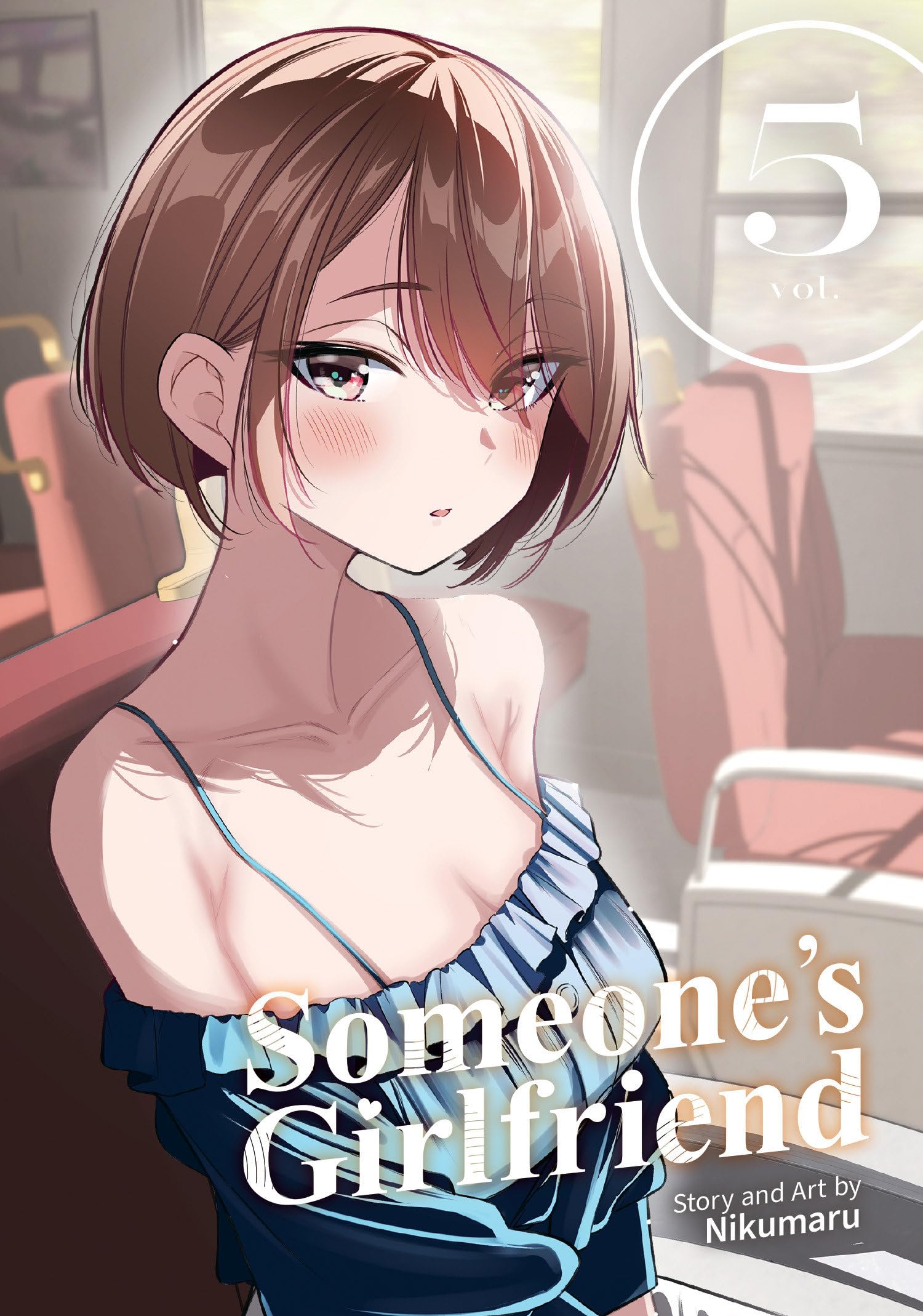 SomeoneS Girlfriend Vol. 5