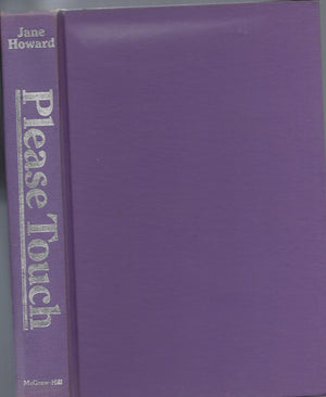 Please Touch: A Guided Tour of the Human Potential Movement.,Used