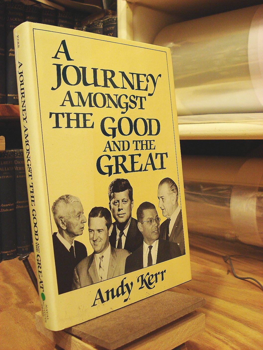 A Journey Amongst the Good and the Great,Used