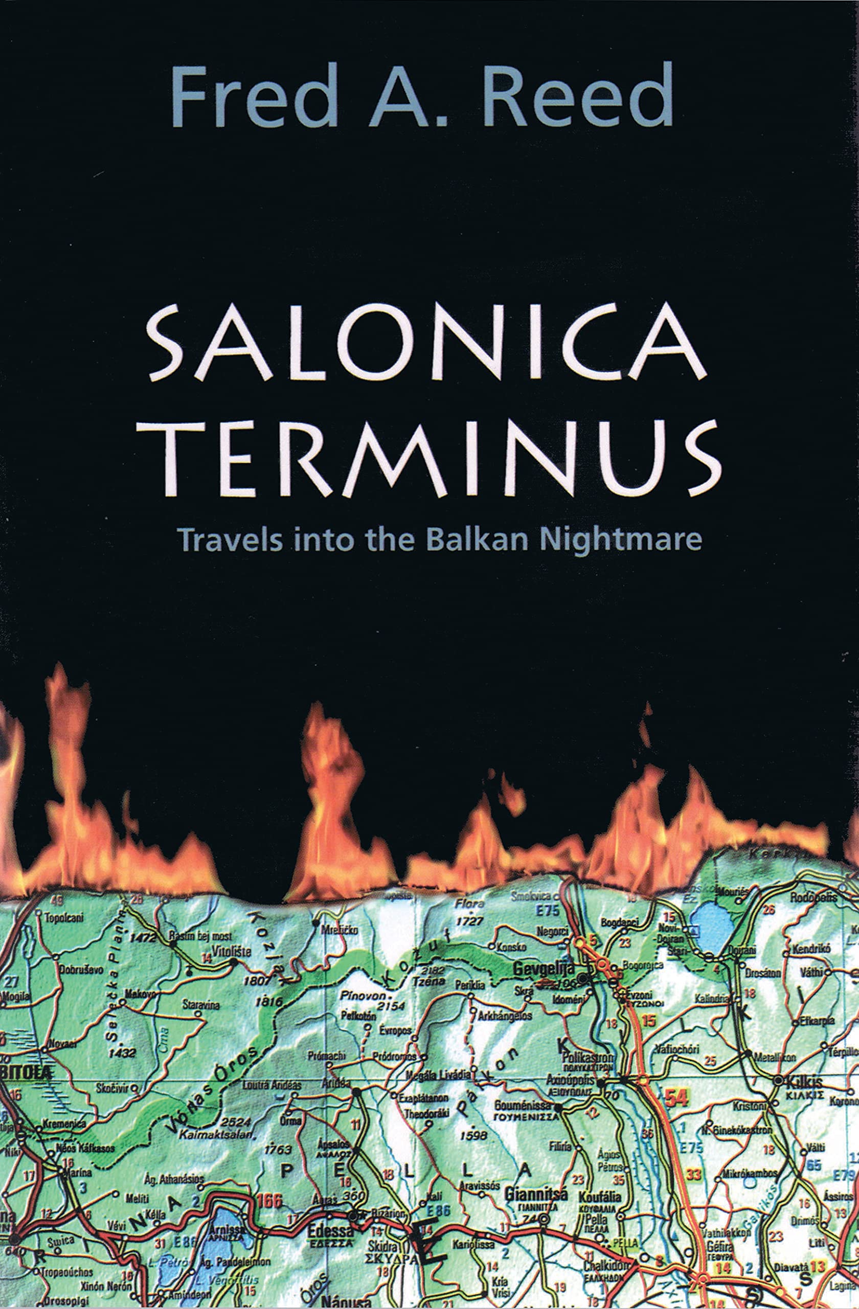 Salonica Terminus : Travels into the Balkan Nightmare,Used