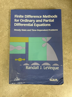 Finite Difference Methods For Ordinary And Partial Differential Equations: Steadystate And Timedependent Problems,New