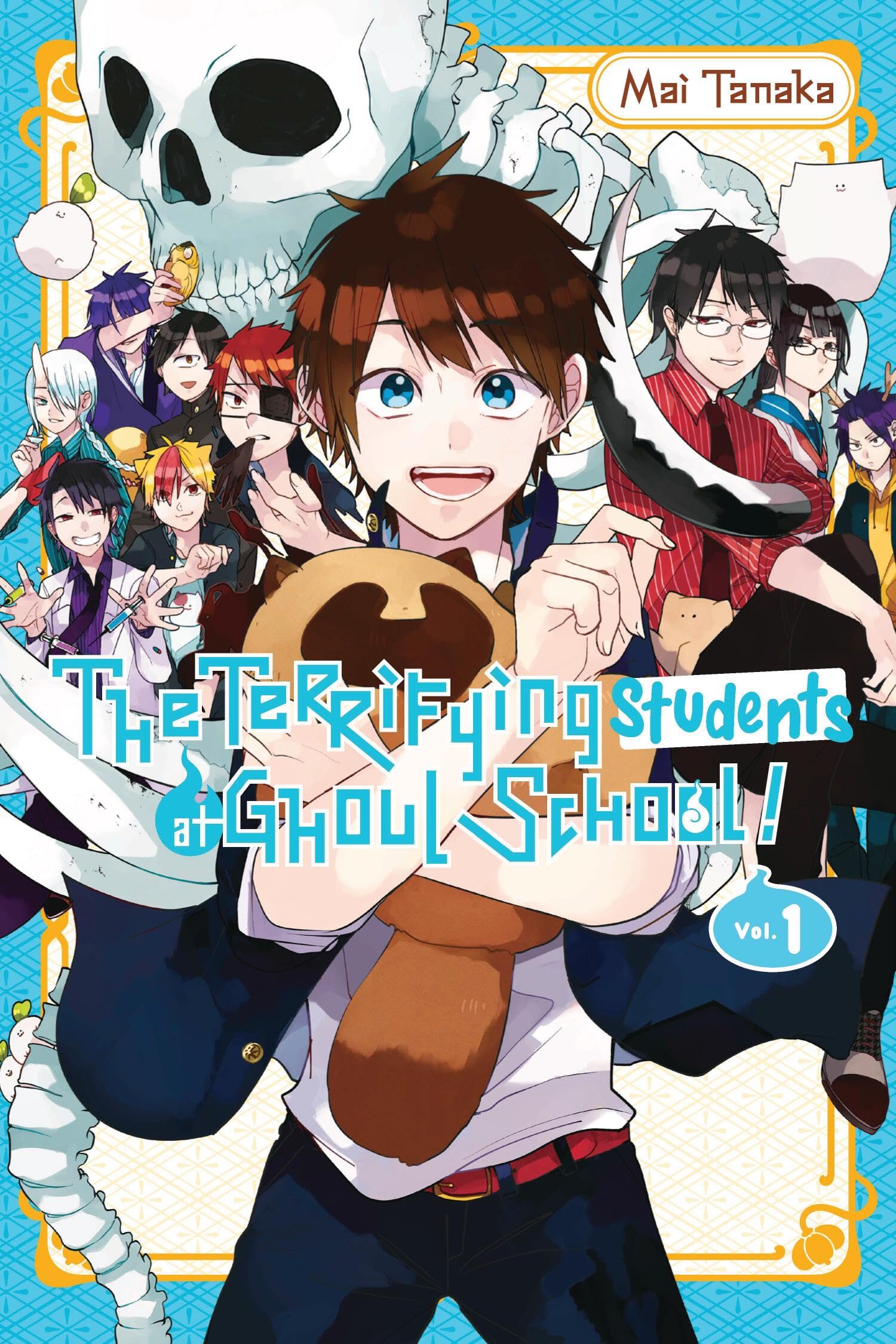 The Terrifying Students At Ghoul School!, Vol. 1 (Volume 1)