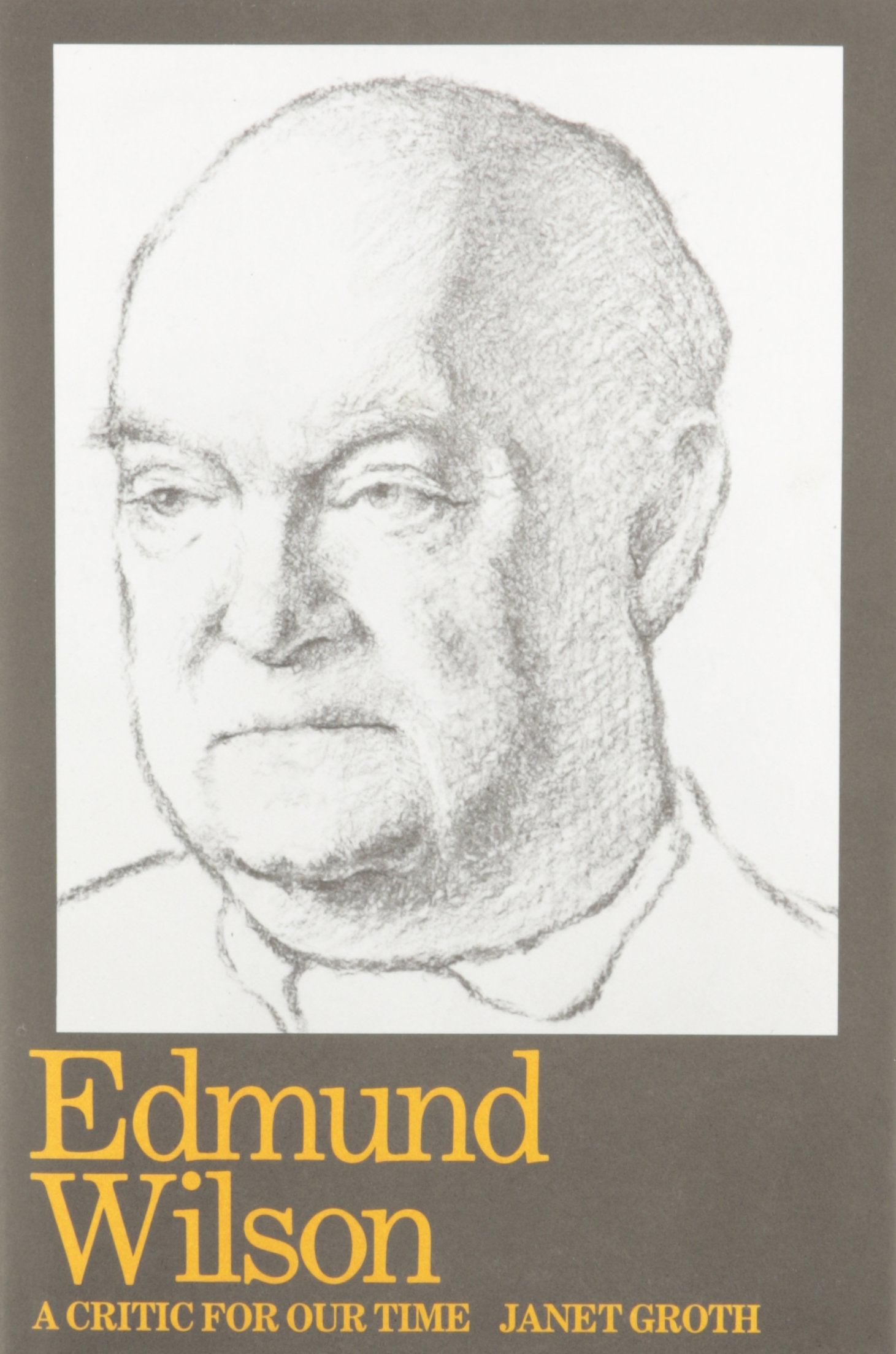 Edmund Wilson: Critic For Our Time,Used