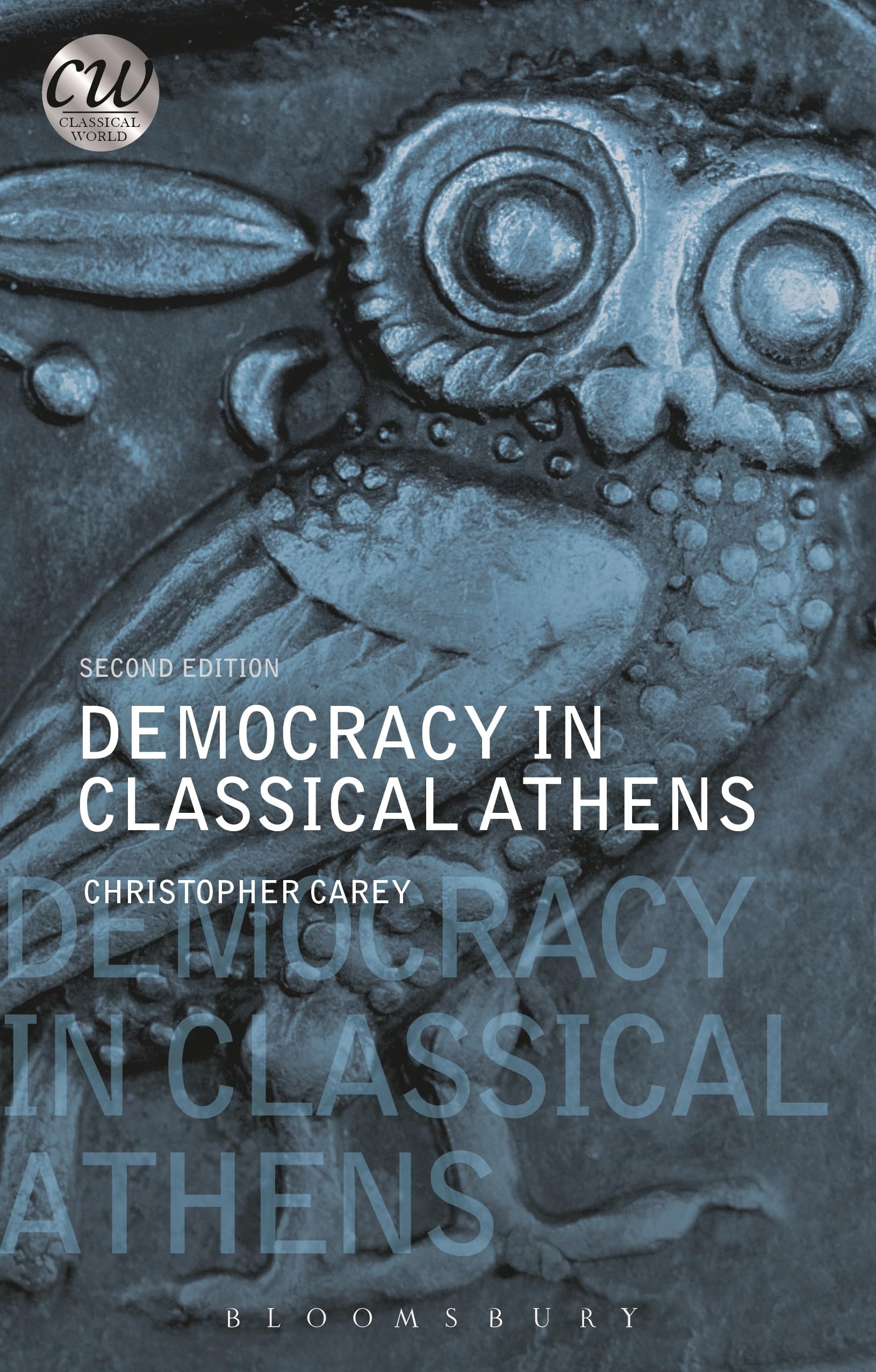 Democracy In Classical Athens (Classical World)