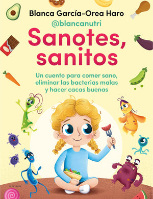 Sanotes, sanitos / Healthy, Happy (Spanish Edition),Used