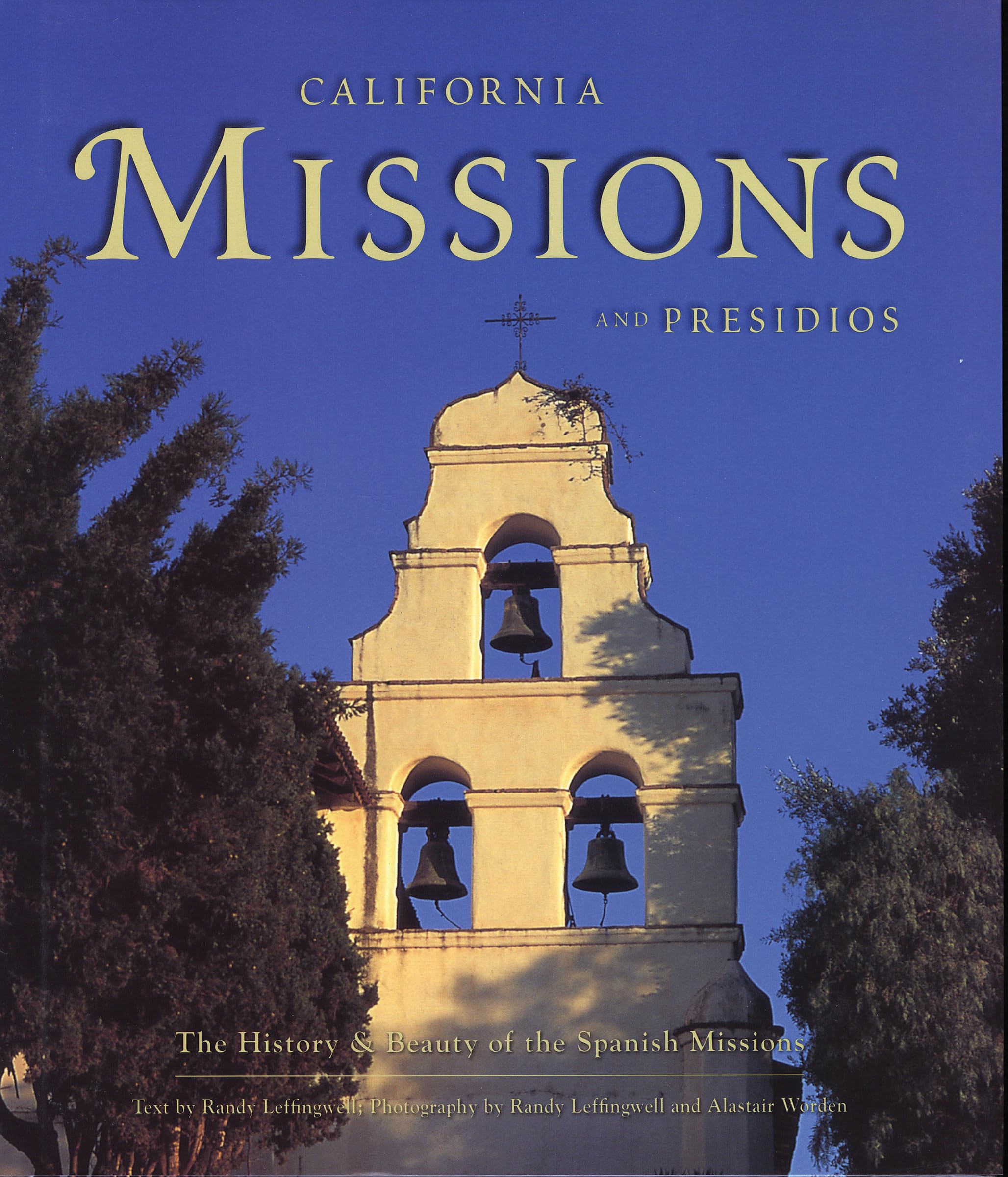 California Missions and Presidios,New