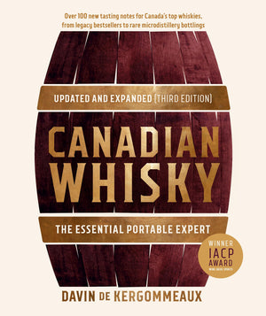 Canadian Whisky, Updated And Expanded (Third Edition): The Essential Portable Expert,Used