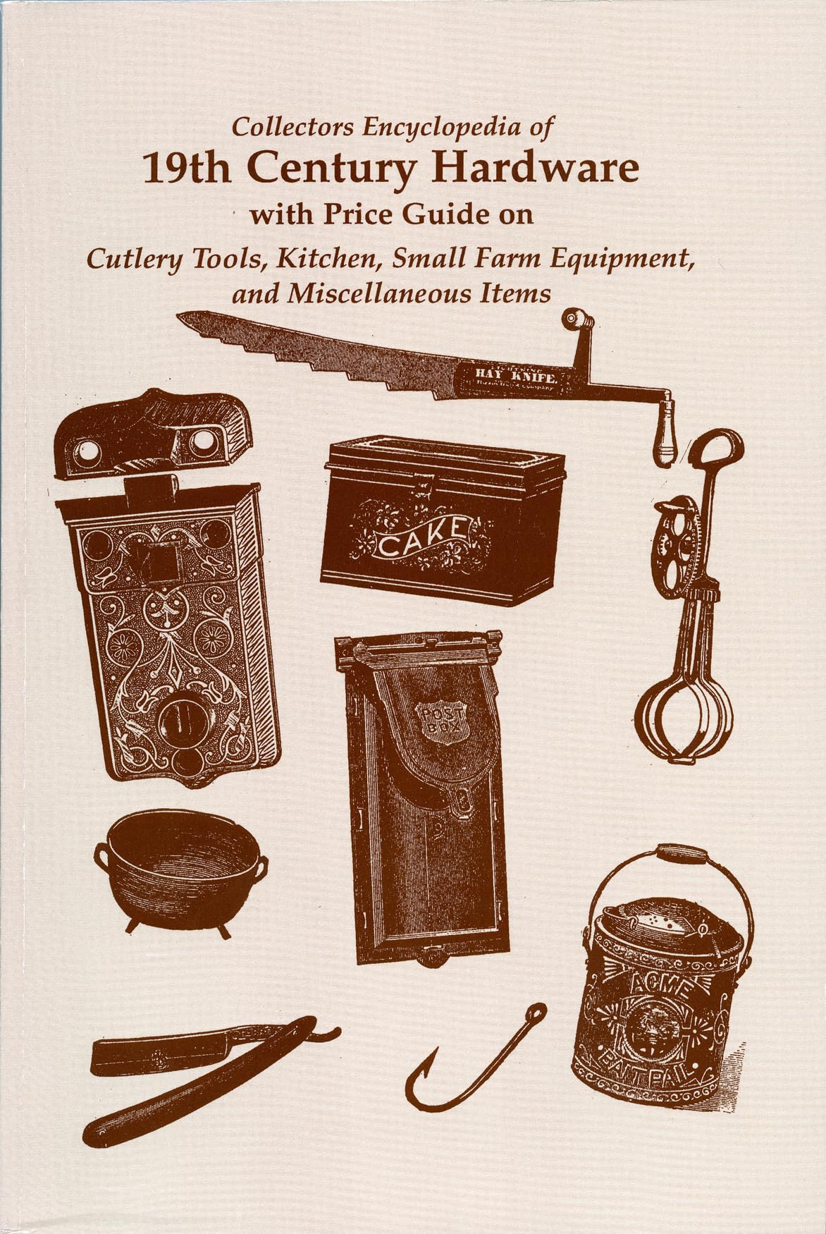 Collectors Encyclopedia of 19th Century,Used
