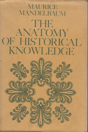 The Anatomy of Historical Knowledge,Used