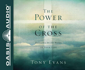 The Power Of The Cross: Putting It To Work In Your Life,Used