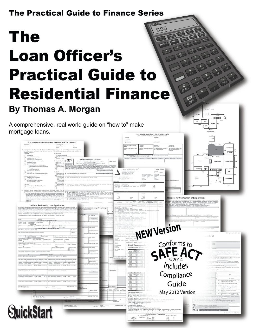 The Loan Officer's Practical Guide to Residential Finance  SAFE Act Version,Used