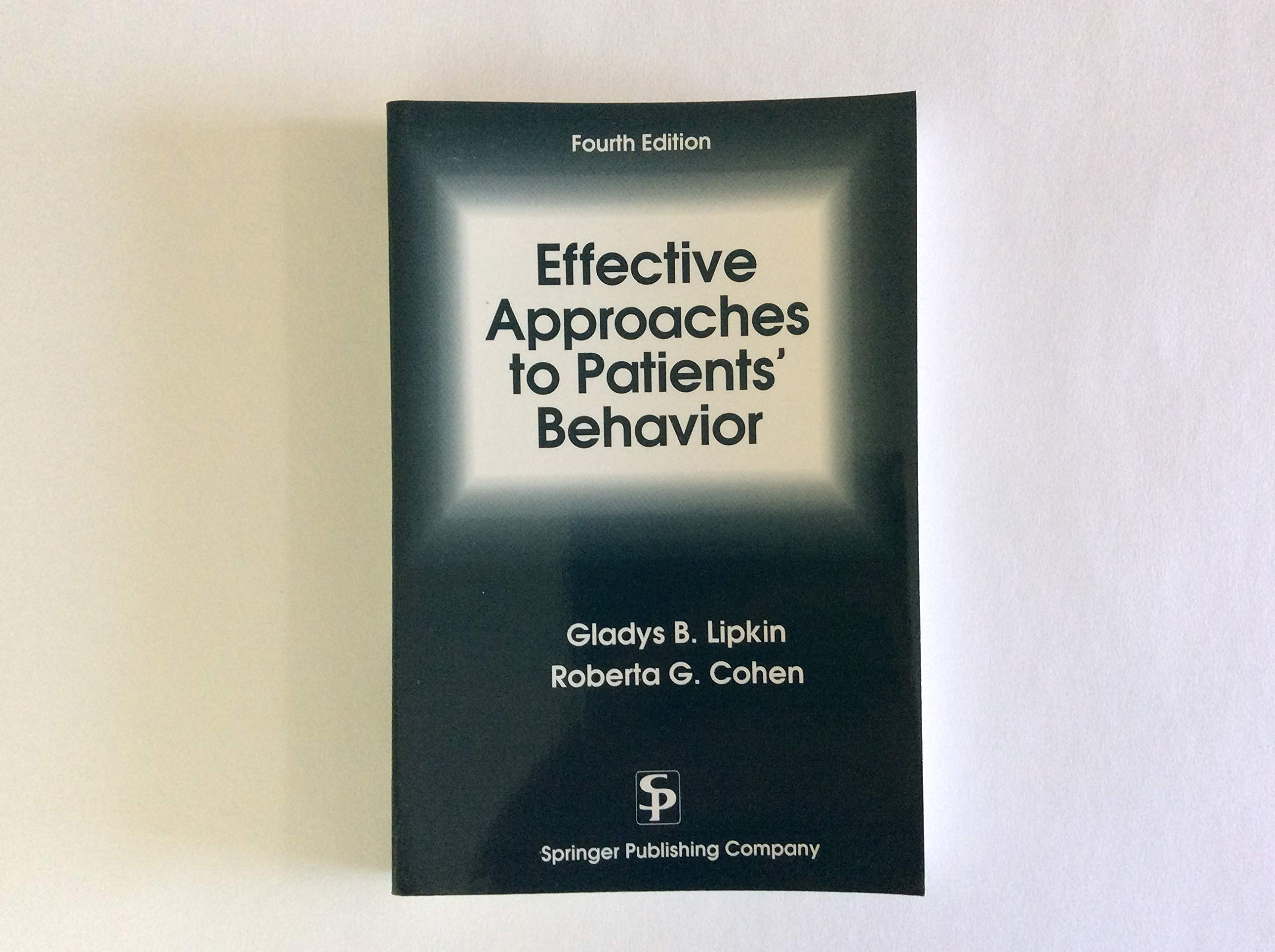 Effective Approaches to Patients Behavior,Used