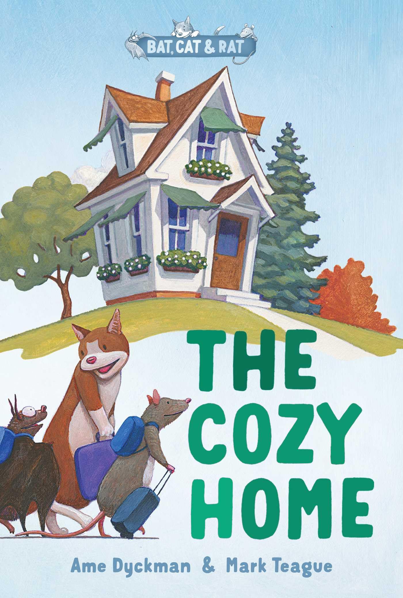 The Cozy Home: ThreeandaHalf Stories (1) (Bat, Cat & Rat),New