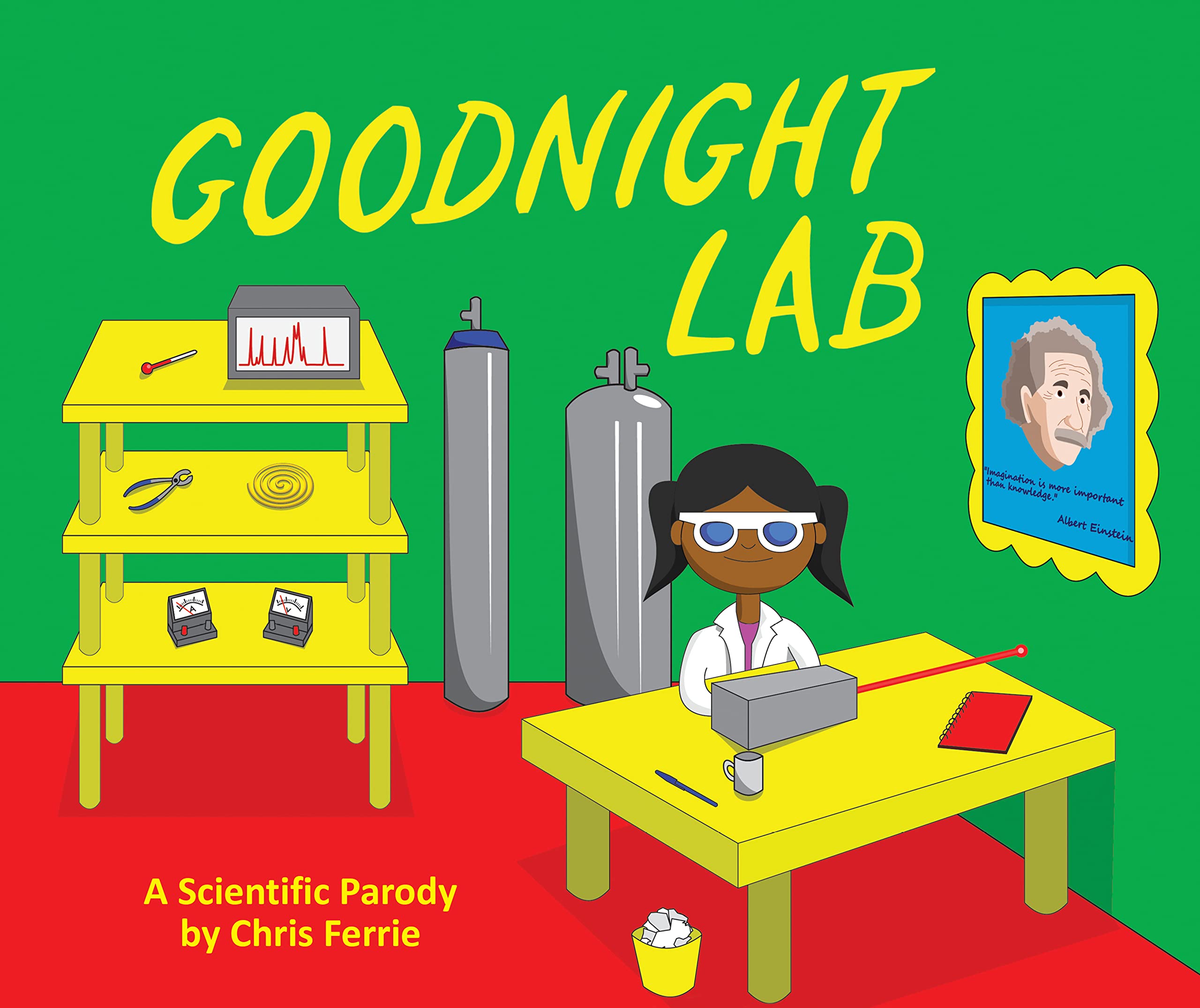 Goodnight Lab: A Scientific Parody Bedtime Book For Toddlers (Funny Gift Book For Science Lovers, Teachers, And Nerds)