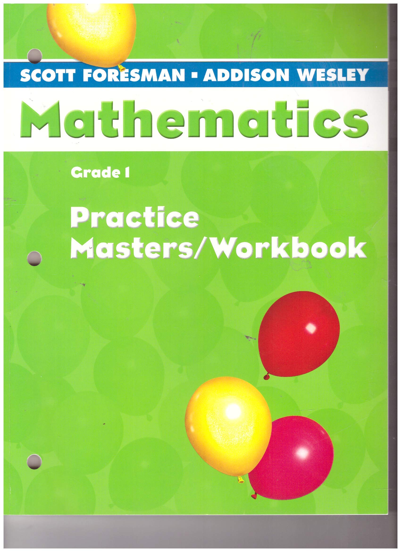 Scott ForesmanAddison Wesley Mathematics: Grade 1, Practice Masters,Used
