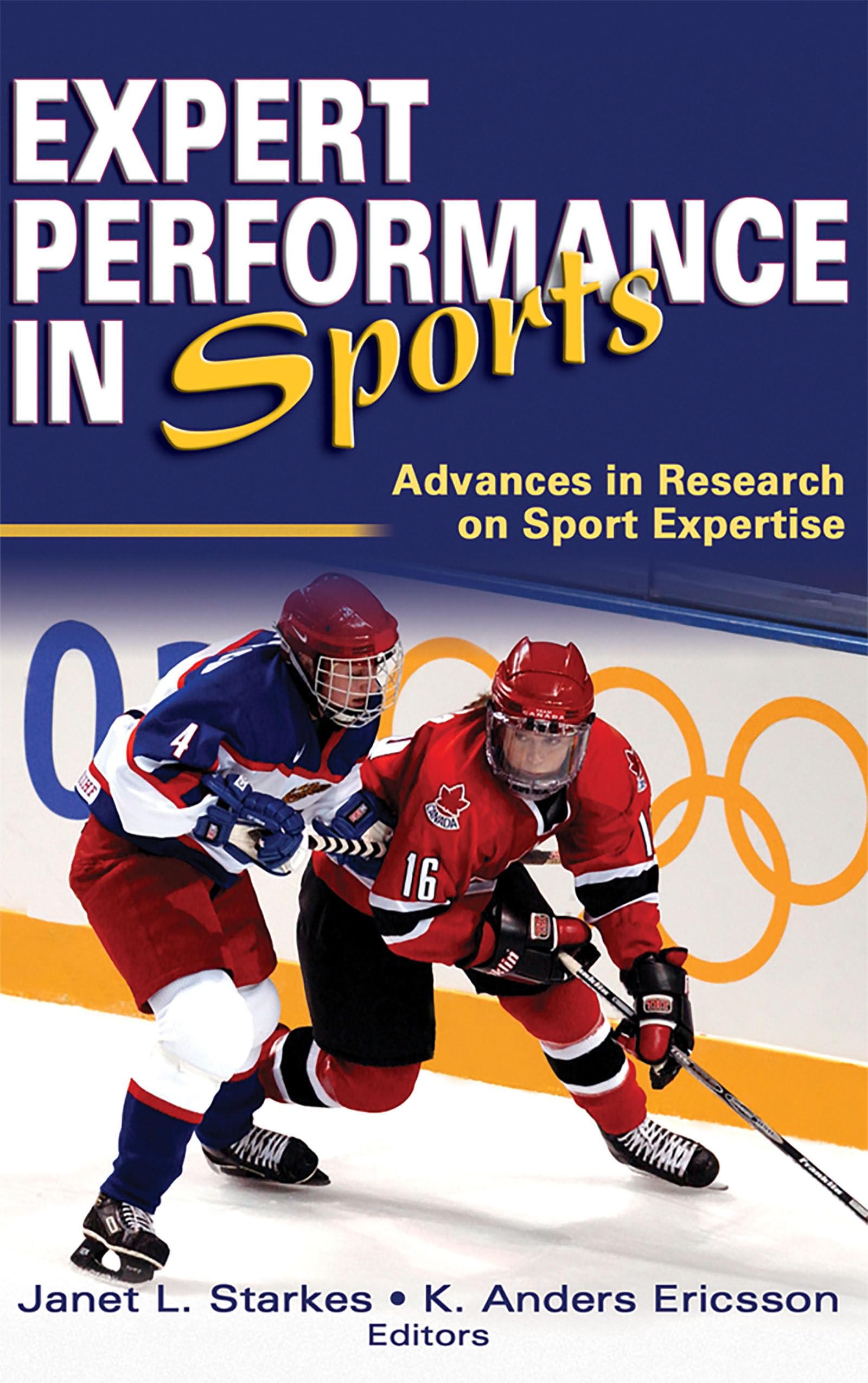 Expert Performance in Sports: Advances in Research on Sport Expertise,New
