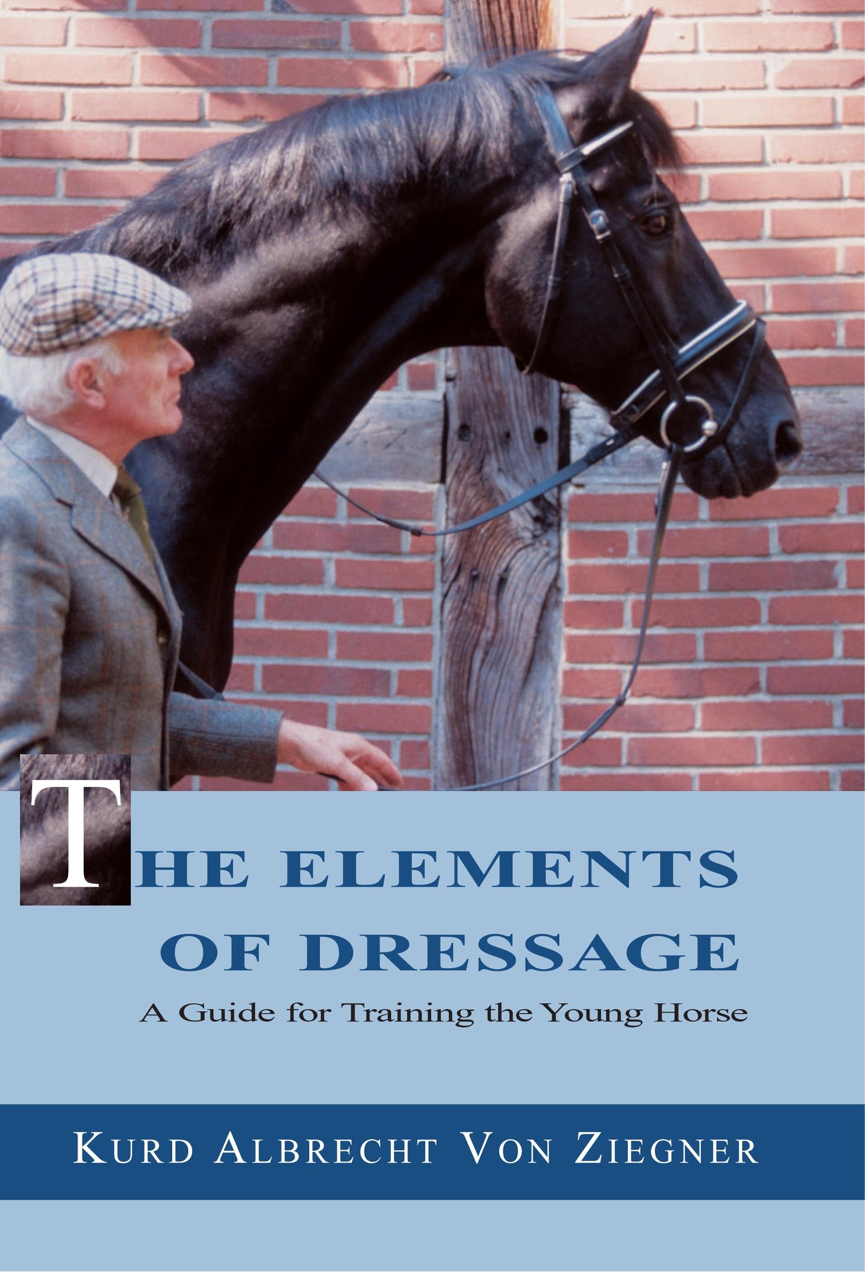The Elements of Dressage: A Guide to Training the Young Horse,Used