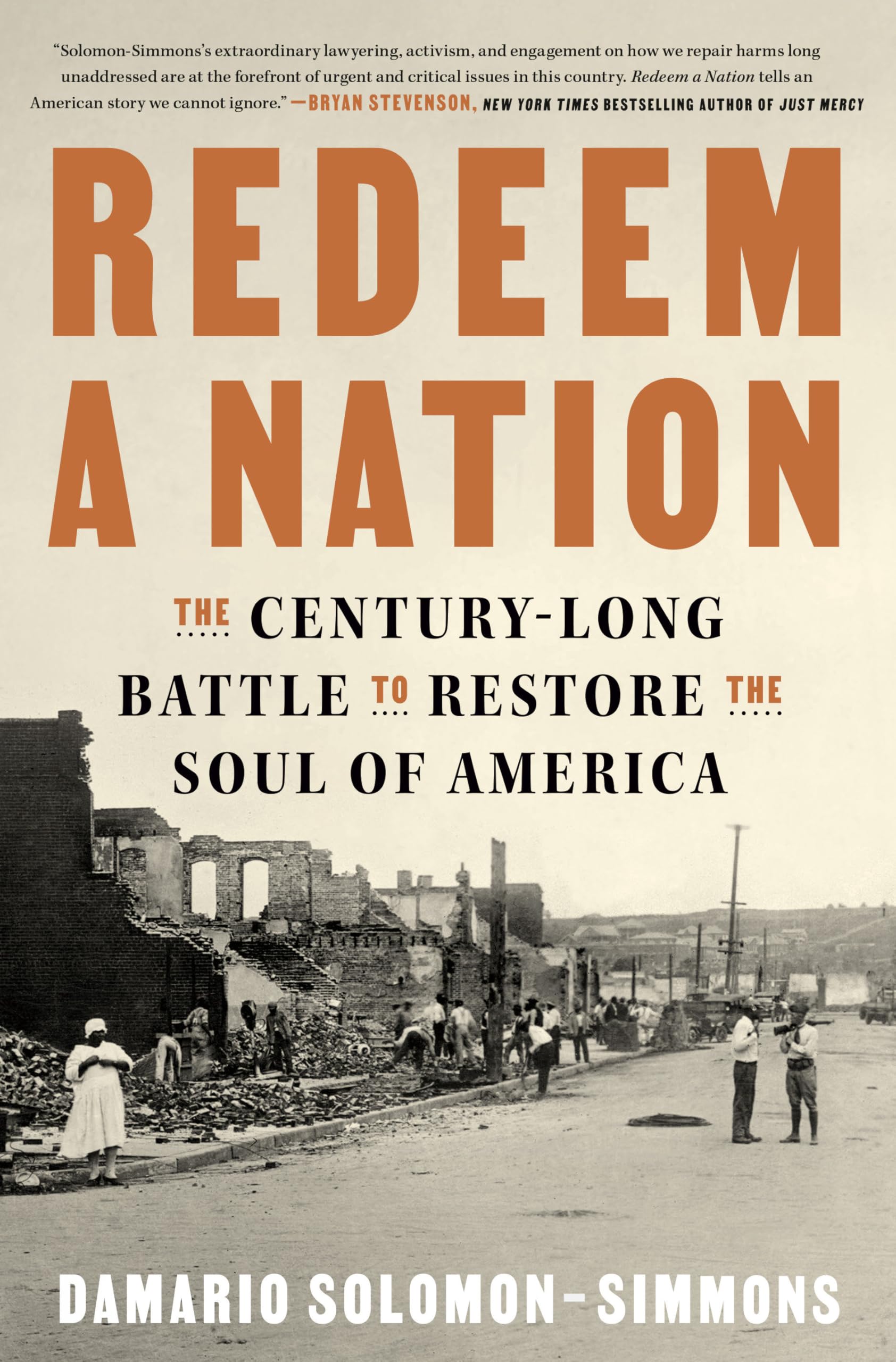 Redeem A Nation: The CenturyLong Battle To Restore The Soul Of America