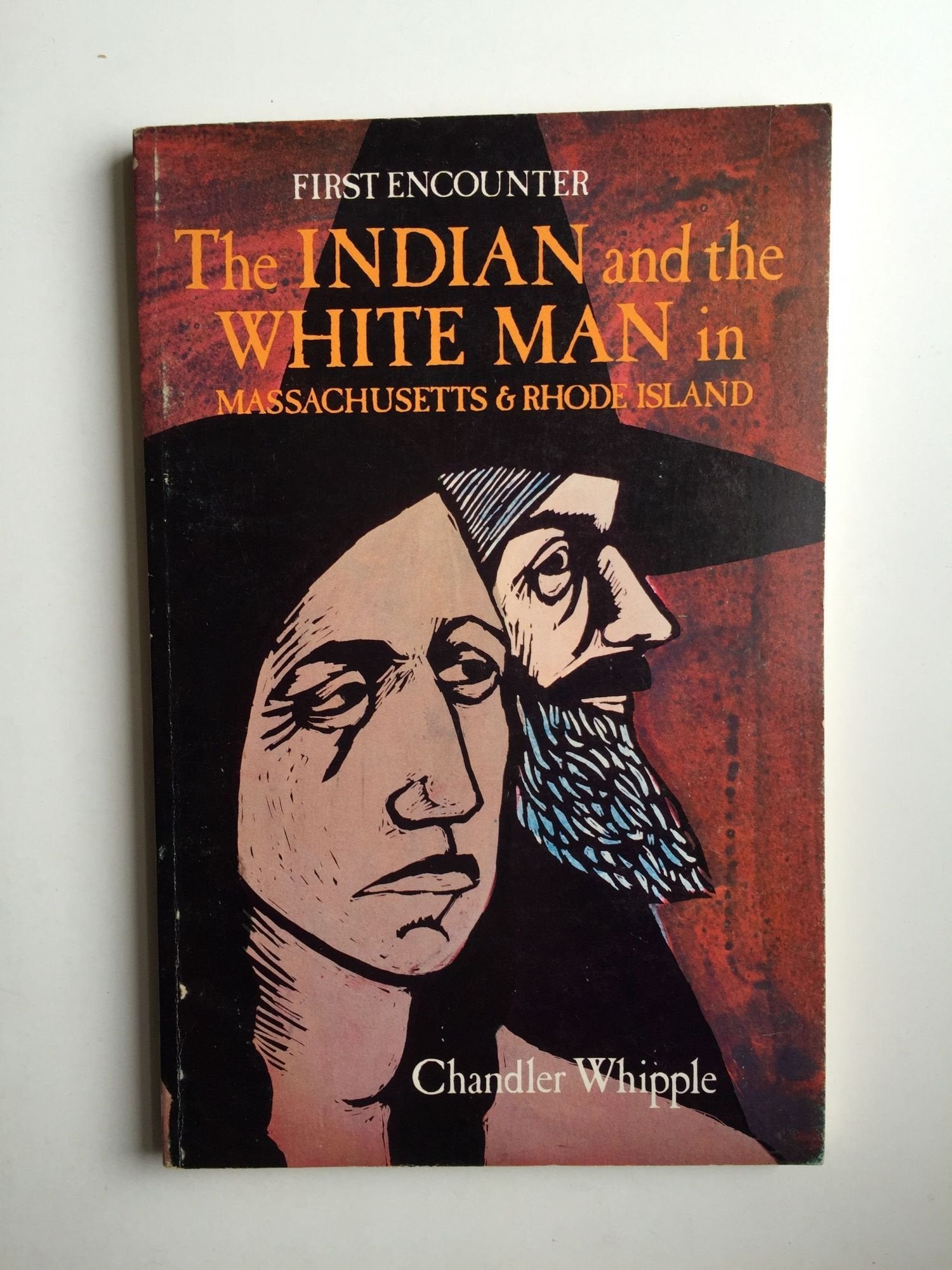 The Indian and the white man in Massachusetts & Rhode Island (First encounter series),Used