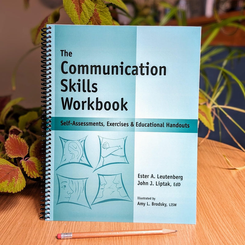 The Communication Skills Workbook  Reproducible SelfAssessments, Exercises & Educational Handouts (Mental Health & Life Skills,New