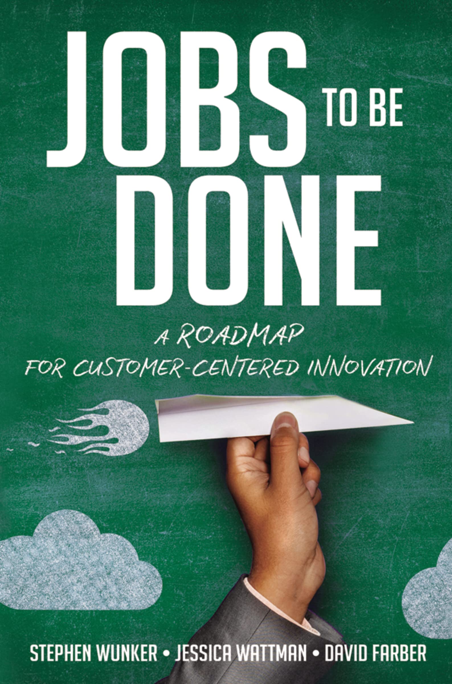 Jobs To Be Done: A Roadmap For Customercentered Innovation,Used